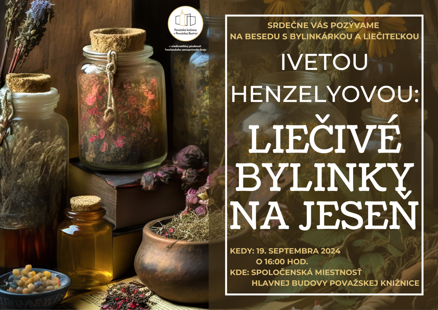 Beseda s Ivetou Henzelyovou. Liečivé bylinky na jeseň